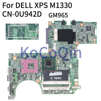 KoCoQin Laptop placa de baza Pentru DELL XPS 1330 1318 M1330 M1318 Placa de baza 06253-4 48.4C305.041 NC-0U942D 0U942D GM965