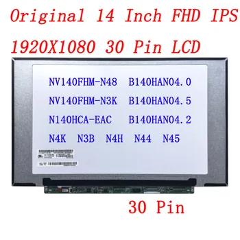14 Inch 30 Pin Ecran NV140FHM-N48 NV140FHM-N3K N4K N3B N4H N44 N45 B140HAN04.0 B140HAN04.5 N140HCA-EAC IPS ecran de laptop